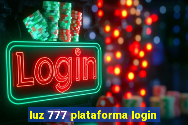 luz 777 plataforma login